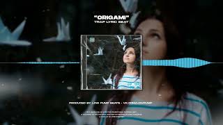 [FREE] Trap Lyric Beats 2023 - Origami (prod. lowpumpbeats) 77.5 bpm