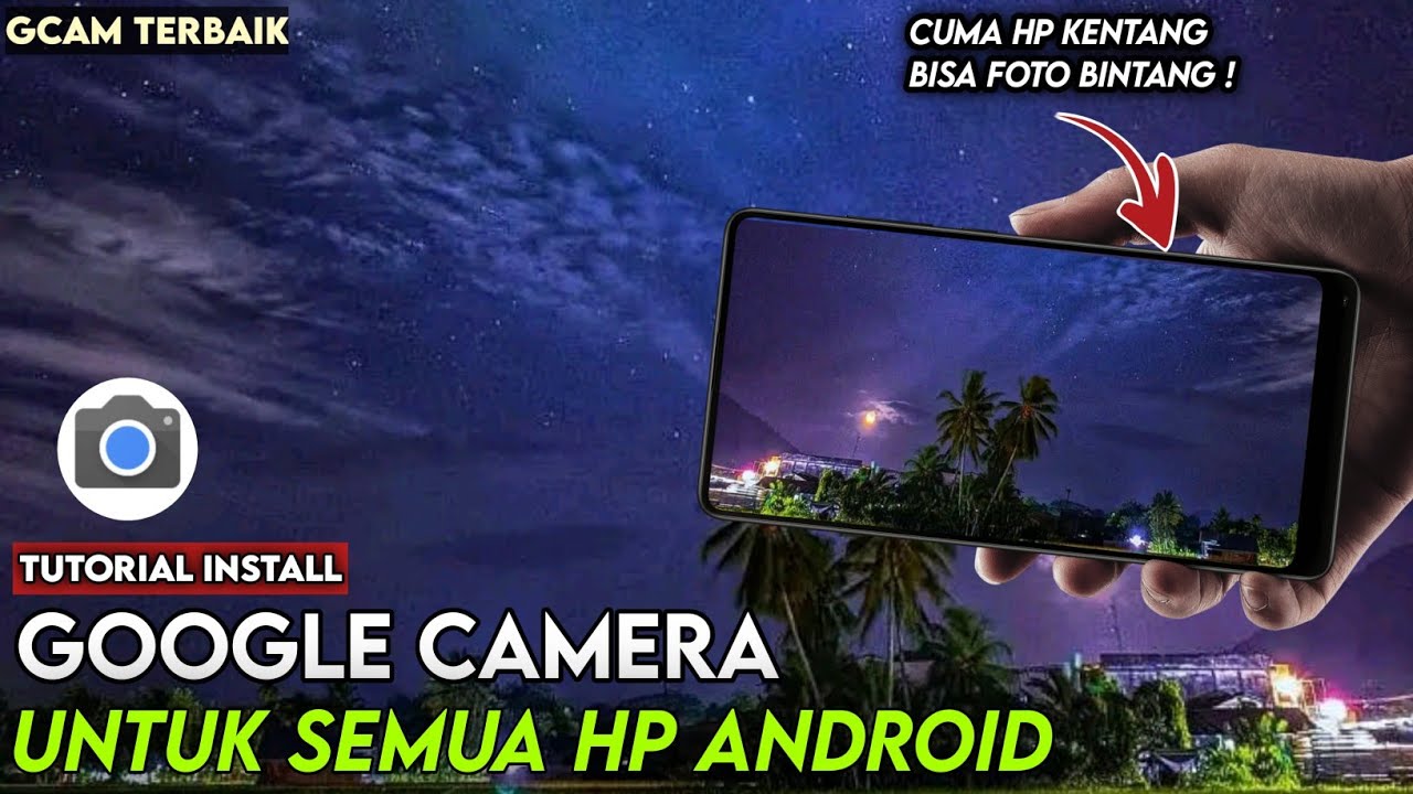 Terbaru ‼️ Tutorial Lengkap Cara Pasang Gcam , Google Camera