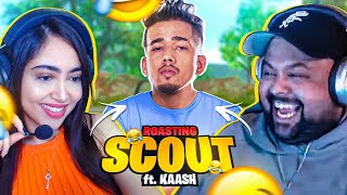 Roasting Sc0ut with Kaash *EPIC* 🤣🤣