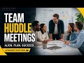 Huddle Meeting