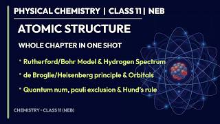 Atomic Structure in One Shot | Chemistry NEB Class 11 | All Topics Covered