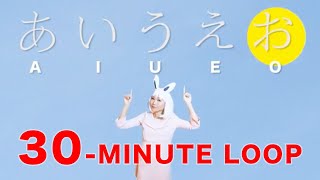 Hiragana Song 30-Minute Loop