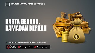 Harta Berkah, Ramadan Berkah - Ustadz Dr. Muhammad Abduh Tuasikal, M.Sc. - Rumaysho TV