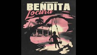 Jp Fernandez - Bendita Locura