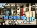 Windows for my FLIP! - MICHIGAN Flip Episodes