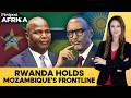 Mozambique Turns To Rwanda After Europe Retreats From Cabo Delgado | Firstpost Africa | N18G