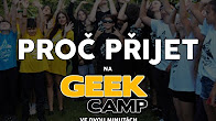 Proč jet na Geek Camp? /w Ati, Stejk, Natyla, Ludio