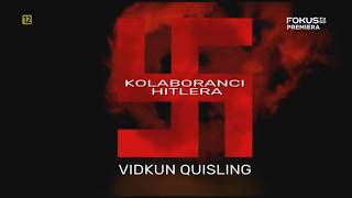Kolaboranci Hitlera  : Vidkun Quisling