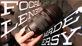 Focal Length Isn't Complicated (Here's Why You Thought It Was)