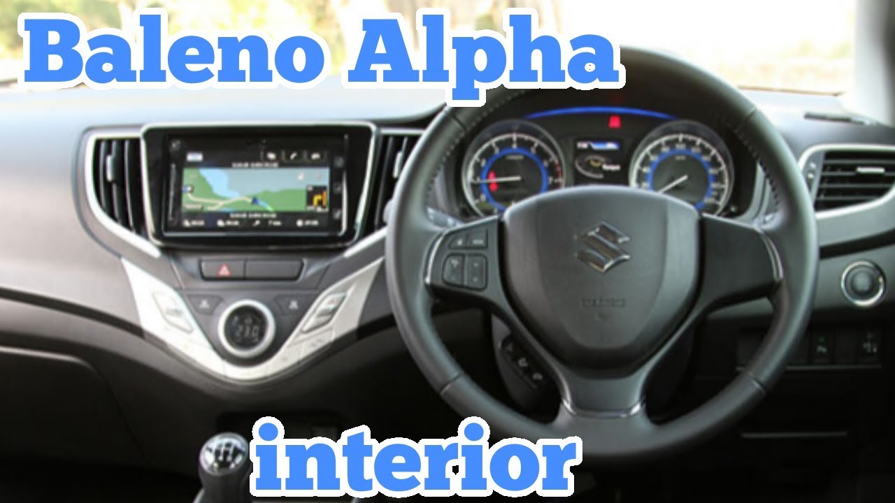 Baleno Alpha Interior And Infotainment System Real Review 2018