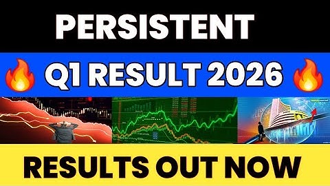 PERSISTENT SYSTEMS Q1 results 2026 |PERSISTENT SYSTEMS results today | PERSISTENT SYSTEMS Share News
