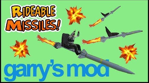 Rideable Missiles! - Gmod