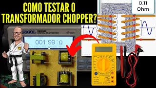 TRANSFORMADOR CHOPPER  SIGA ESTE PASSOS Para Testar com Multímetro Passo a Passo  Eletronica Facil