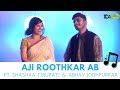 Aji Rooth Kar Ab Kahan Jaiyega | The Kroonerz Project | Feat. Shashaa Tirupati | Abhay Jodhpurkar