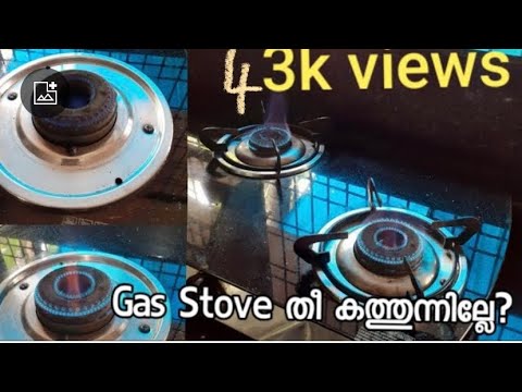 Gas Stove Low Flame Problems In Malayalam || Glasstop Gas Stove Repair ...