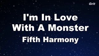 I'm In Love With A Monster - Fifth Harmony Karaoke 【No Guide Melody】Instrumental