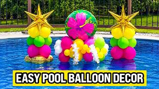 Easy Floating Balloon Ideas for Pool Parties