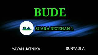 BUDE BUJUR GEDE