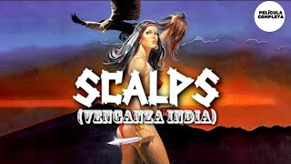 Scalps: Venganza India