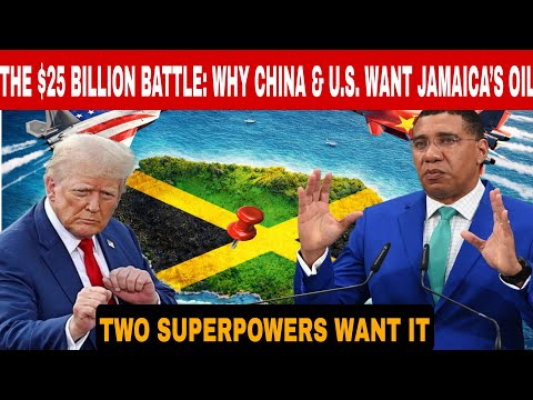 Jamaica’s Oil Could Trigger a US–China Battle… Here’s Why