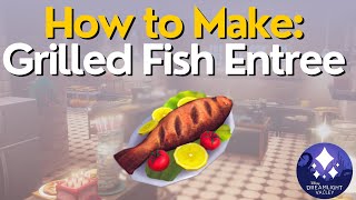 How to Make Grilled Fish Entree in Disney Dreamlight Valley Profile