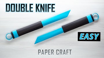 How to make a paper DOUBLE KNIFE - Paper craft Weapons Ideas.