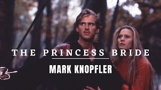THE PRINCESS BRIDE | Soundtrack Cut | MARK KNOPFLER