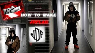 How to make JDFLAG type beat