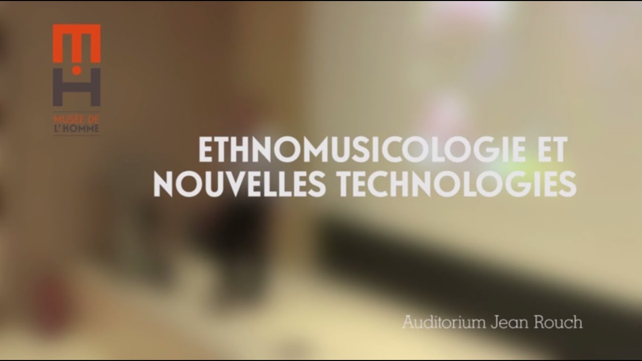 Ethnomusicologie et nouvelles technologies