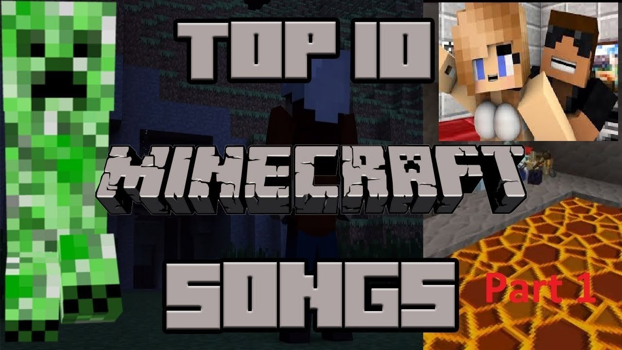 Включи майнкрафт показывают. Топ 10 майнкрафт. Minecraft Song. Музыка майнкрафт. All Minecraft Songs.