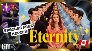 TIFF50 😇A24's Eternity (Spoiler-Free Review)