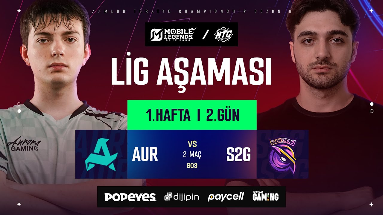 Aurora Gaming vs S2G Esports  | MTC 6. Sezon | Lig Aşaması | 1. Hafta 2. Gün | #YeniDönem #MTC