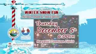 Downtown Marquette Holiday Parade and Tree Lighting 2013