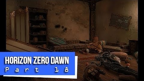 Horizon Zero Dawn (Part 18) - Fatal Inheritance