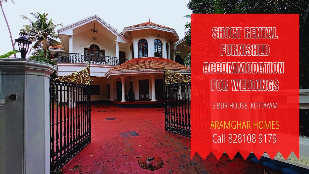 Short Stay Rental Home - Wedding Rental House - Kottayam - Call 8281089179