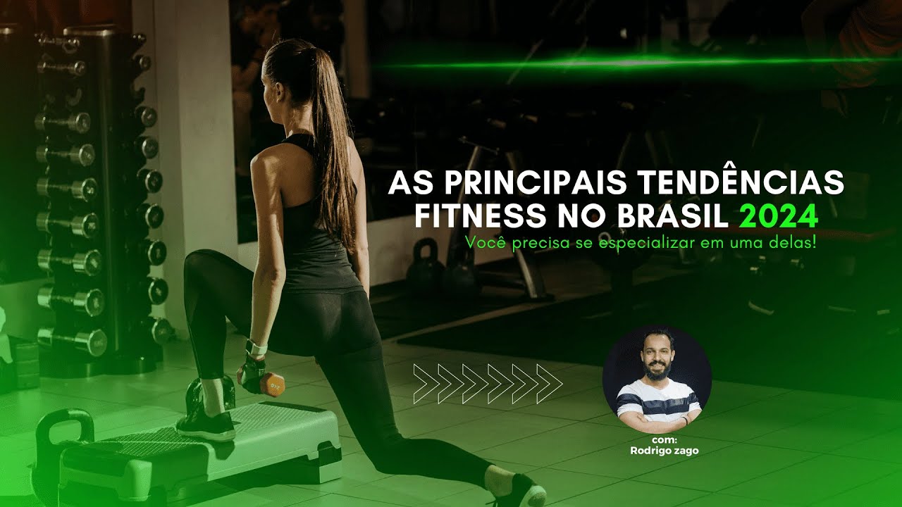 As principais tendências Fitness no Brasil e no mundo 2024 