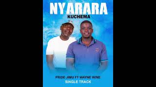 Nyarara Kuchema Pride Jimu Ft Wayne Wine