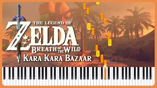 Kara Kara Bazaar ~ The Legend of Zelda: Breath of the Wild | Piano Cover (+ Sheet Music)