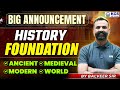 Big Announcement History Foundation Batch | Ancient | Medieval | Modern | World | By Balveer Sir