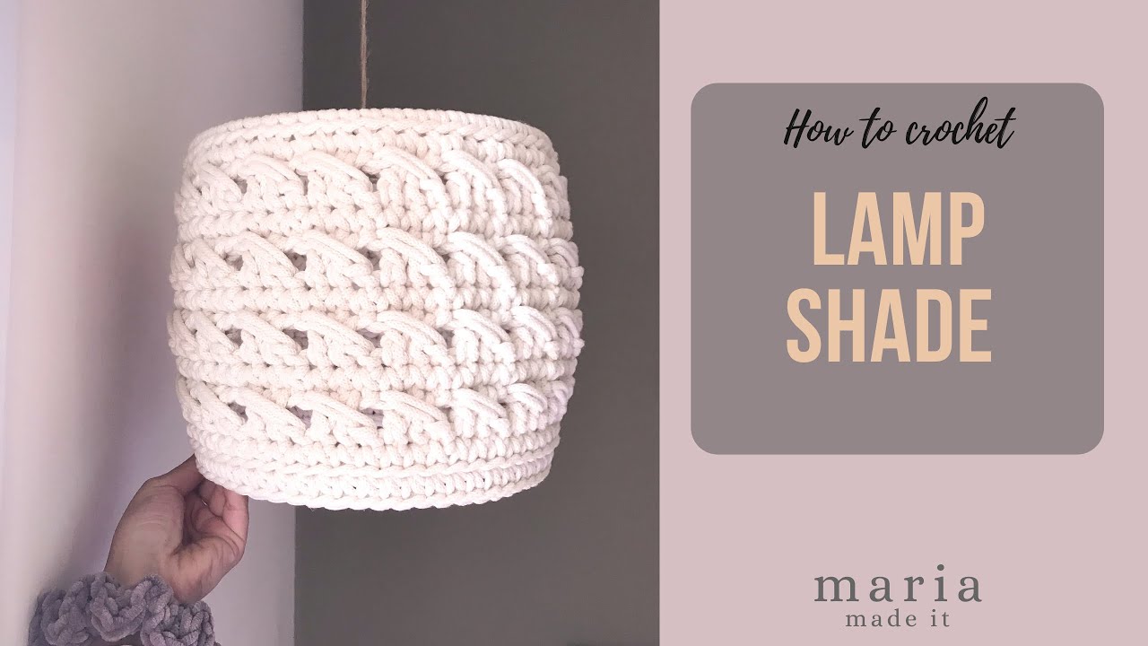 20 Crochet Lamp Shade Free Pattern For 2020
