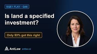 Sqe1 Flk1 Q46 Fsma 2000 Is Land A Specified Investment? Q46