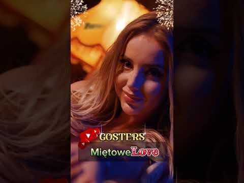 PREMIERA! GOSTERS-Miętowe Love#2024