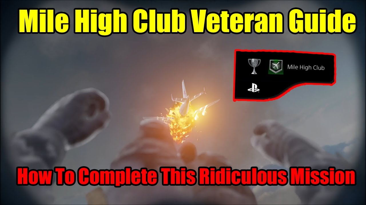 Miles Cod How To Complete Mile High Club On Veteran Guide- The Worst Mission COD ...