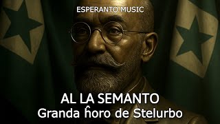 Granda ĥoro de Stelurbo – Al la semanto / Epic Orchestra Music in Esperanto