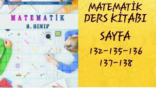 8.Sinif Matemati̇k Ders Ki̇tabi Sayfa 132-135-136-137-138 8.Sinif Matemati̇k Meb Yayinlari