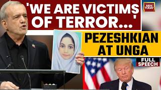 Details Iran President Pezeshkian's Full UNGA Speech | Slams US-Israel For 'Terrorist' Attacks On Iran|Trump News