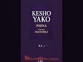 KESHO YAKO PHINA LYRICS VIDEO