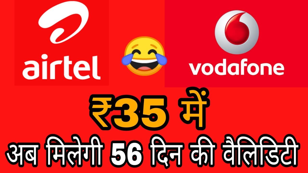 Airtel Vodafone Validity Extension Recharge 35 56 airtel-vodafone-validity-extension-recharge-35-56