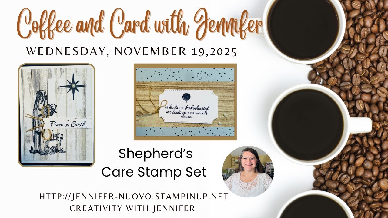 Shepherd’s Care Stampin’ Up! Cards  Coffee & Cards with Jennifer