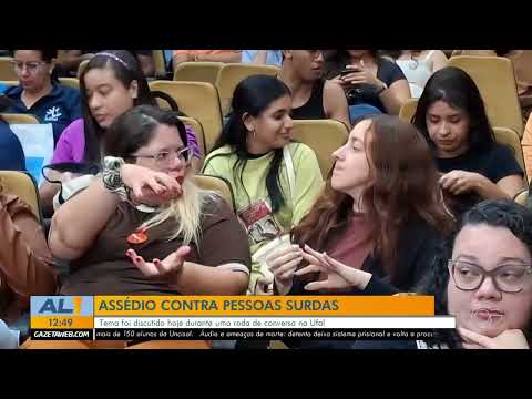 Ufal promove debate sobre assédio sexual contra pessoas surdas - 17/06/26